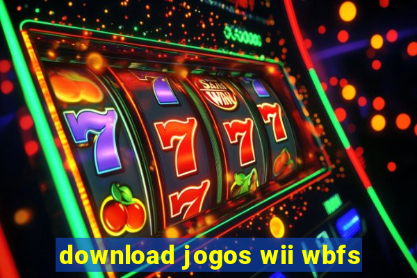 download jogos wii wbfs